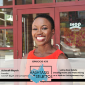 Podcast: Adenah Bayoh on Using Real Estate Development and Franchising as a Path to Entrepreneurship